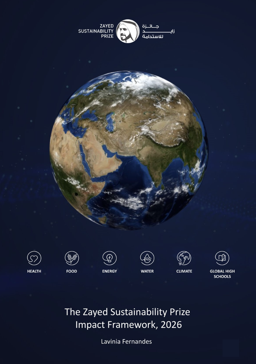 The Zayed Sustainability Prize Impact Framework, 2026, authored by Lavinia Fernandes